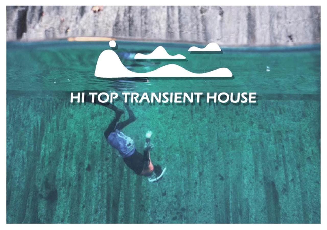 (HI TOP TRANSIENT HOUSE)